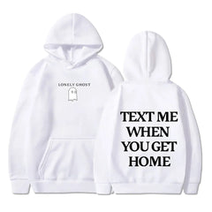 'Text Me When You Get Home' Hoodie
