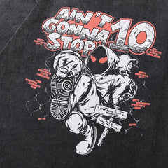Ain't Gonna Stop Now T-Shirt