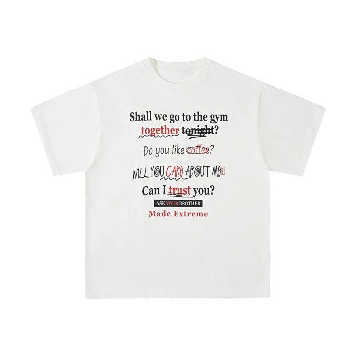 "CAN I TRUST YOU" Oversized T-Shirt