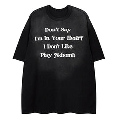 "Don't Say" Retro Printed T-Shirt