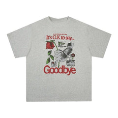 "It's OK To Say Goodbye" T-Shirt