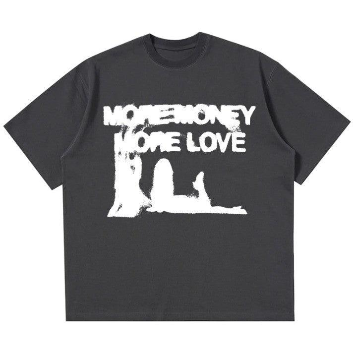 "MORE MONEY MORE LOVE" Y2K Oversized T-Shirt