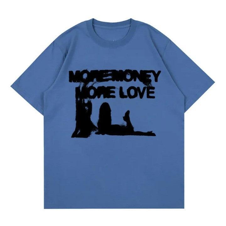 "MORE MONEY MORE LOVE" Y2K Oversized T-Shirt